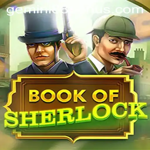 Explore the Intriguing World of BookOfSherlock at Gemini88 Casino