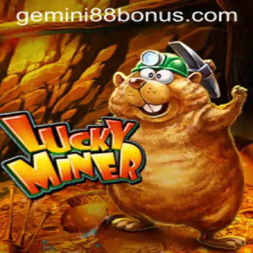 Discovering LuckyMiner: Adventure Awaits at Gemini88 Casino