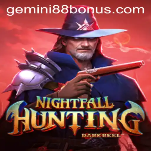 NightfallHunting and Gemini88 Casino: The New Gaming Sensation