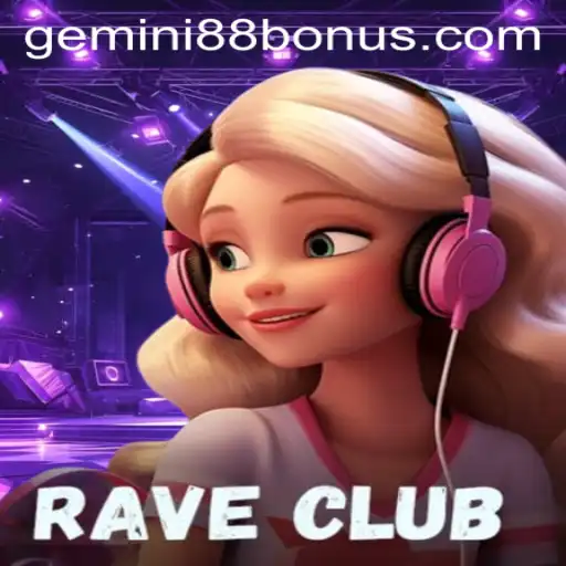 Discover the Thrilling World of RaveClub at Gemini88 Casino