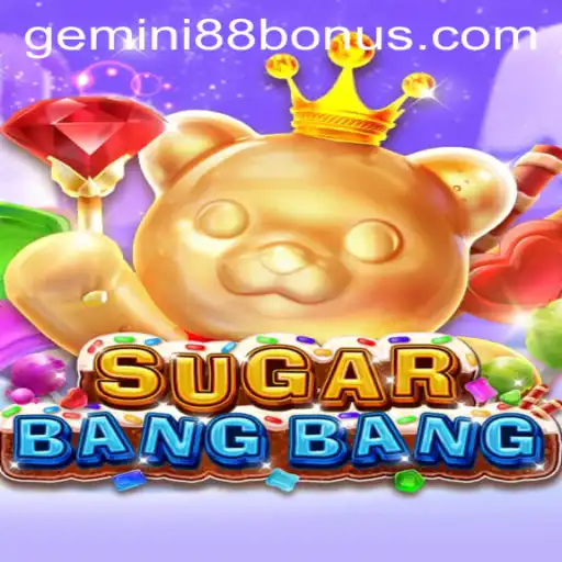 SUGARBANGBANG: A Sweet New Addition to Gemini88 Casino