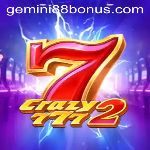 Experience Thrills with Crazy7772 at Gemini88 Casino