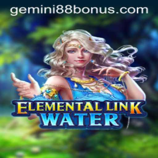 Dive into the World of ElementalLinkWater at Gemini88 Casino