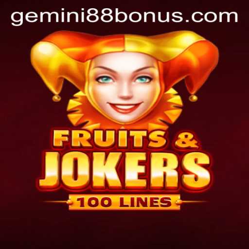 Exploring the Exciting World of FruitsAndJokers100 at Gemini88 Casino