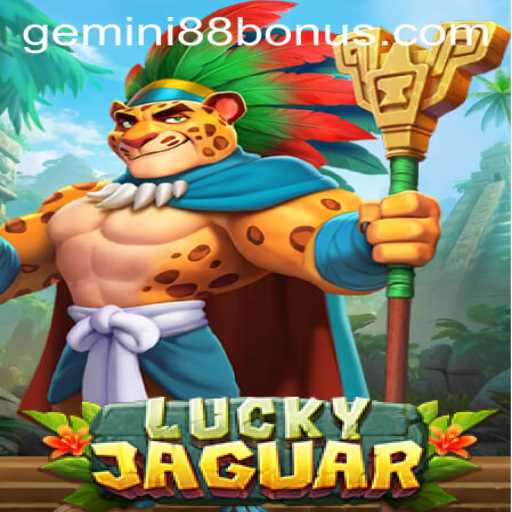 LuckyJaguar: Unveiling the Thrills of Gemini88 Casino's Latest Game