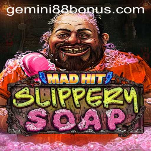 Discover the Thrilling World of MadHitSlipperySoap at Gemini88 Casino
